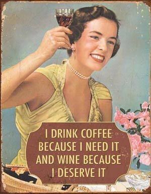 Coffee because I need it